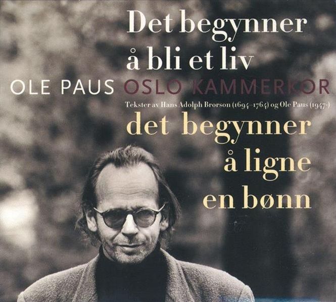 Hovedbilde Ole Paus-DET BEGYNNER Å BLI ET LIV...