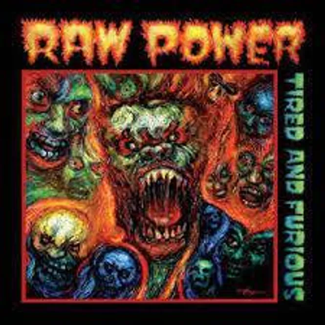 Hovedbilde Raw Power-Tired and Furious(Rds2014)
