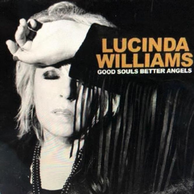 Hovedbilde LUCINDA WILLIAMS-Good Souls Better Angels(LTD)