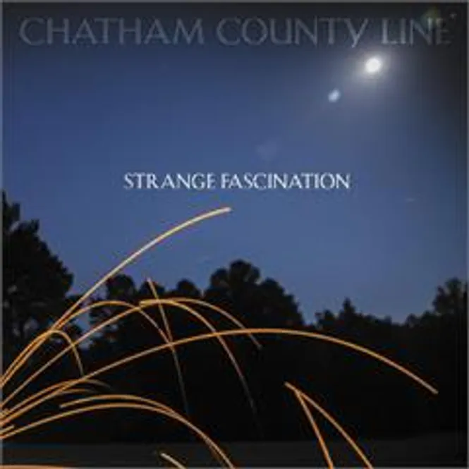 Hovedbilde Chatham County Line-Strange fascination(LTD)