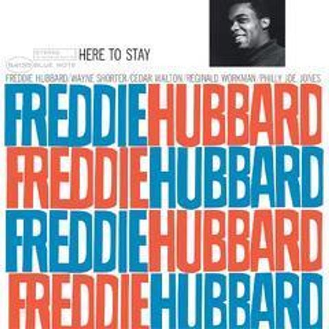 Hovedbilde Freddie Hubbard-Here To Stay (Blue Note)