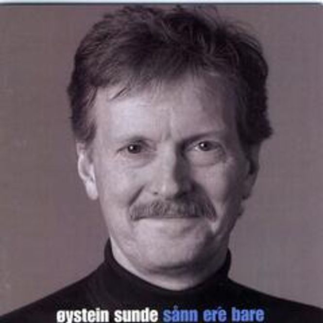 Hovedbilde Øystein Sunde-Sånn Er'e Bare (CD)