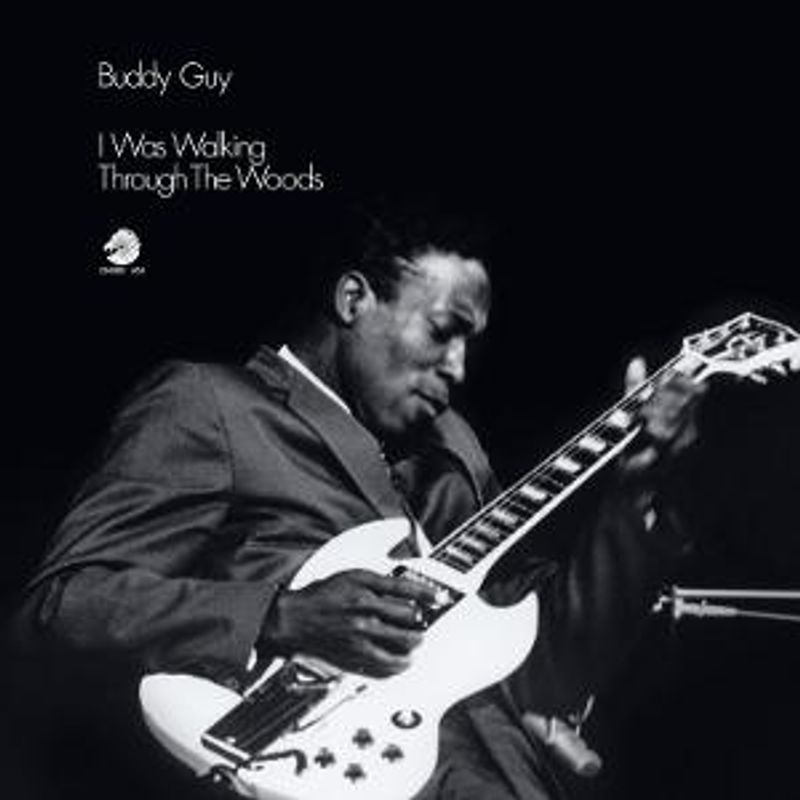 Buddy Guy-I Was Walking Through the Woods