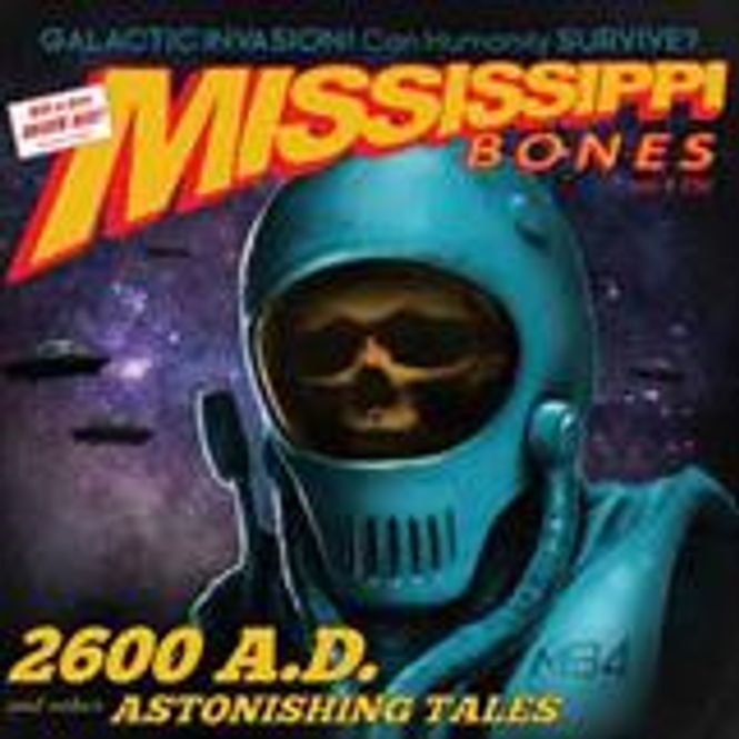 Hovedbilde Mississippi Bones ‎– 2600 A.D. And ...