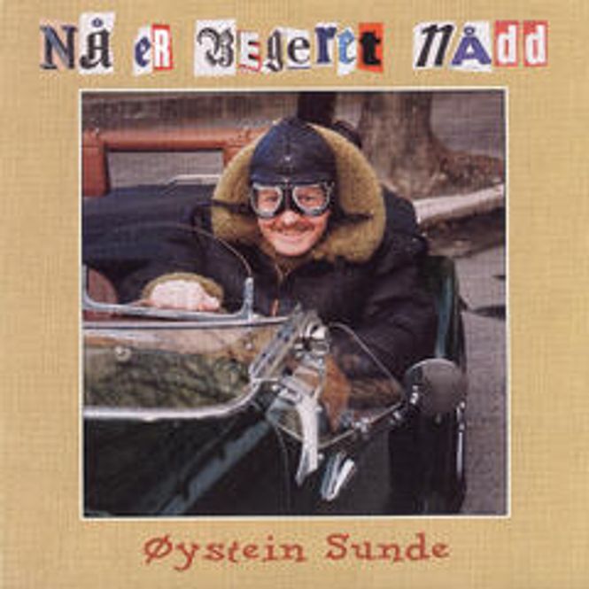 Hovedbilde Øystein Sunde-Nå Er Begeret Nådd (CD)